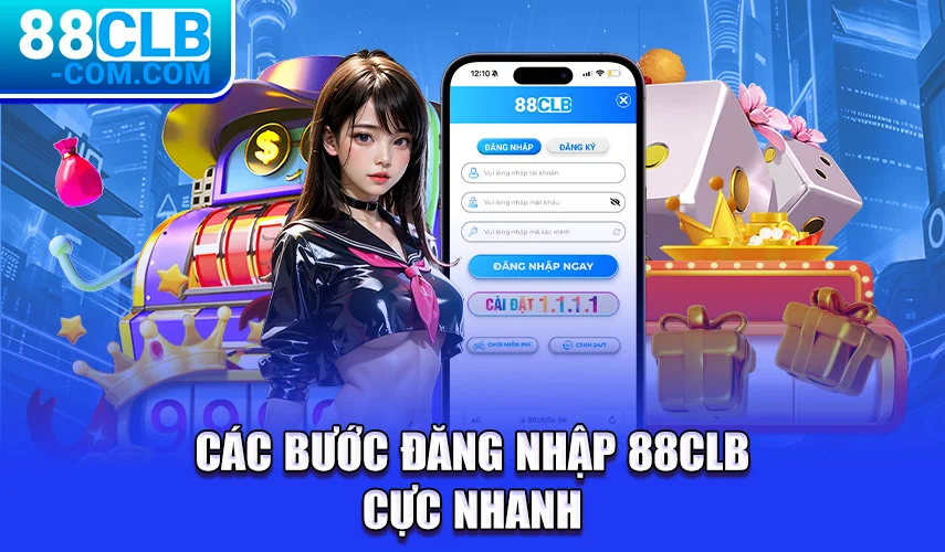 Các bước đăng nhập 88CLB cực nhanh